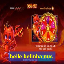 belle belinha nus